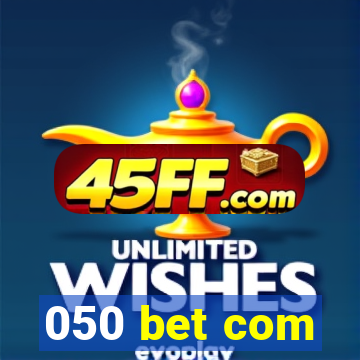 050 bet com